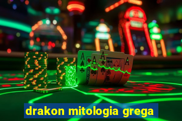 drakon mitologia grega